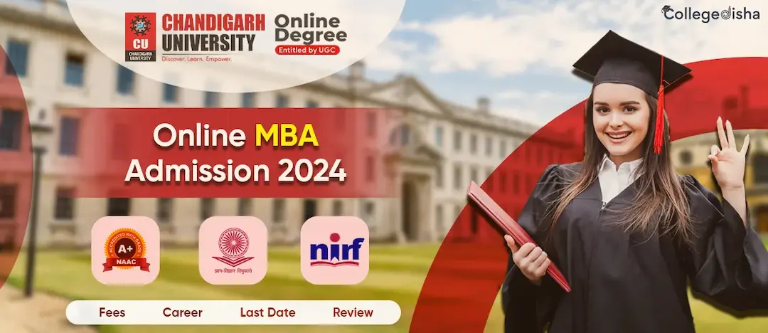 Chandigarh University Online MBA Admission 2024| Last Date, Career, Fee, Eligibility & Review