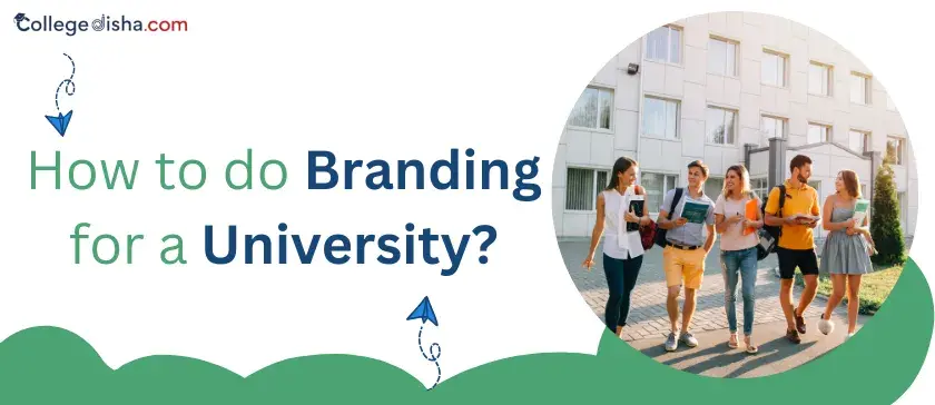 How to do Branding for a University?