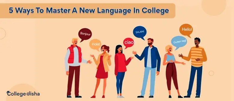 5 Ways To Master A New Language In College