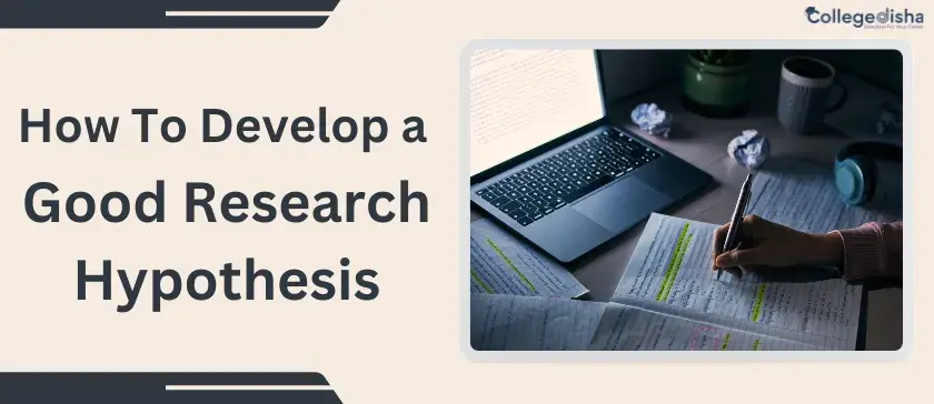 How To Develop a Good Research Hypothesis?