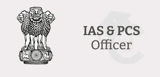 Difference Between IAS And PCS Officer - IAS Officer Vs PCS Officer