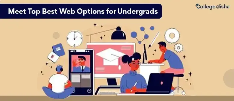 Meet Top Best Web Options for Undergrads