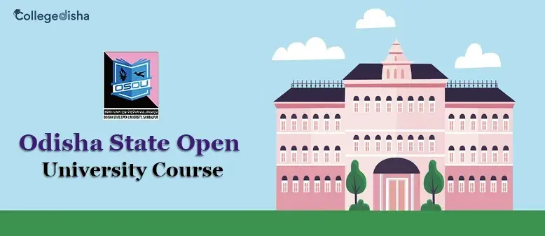 Odisha State Open University (OSOU), Sambalpur - Admission, Course & Fees Details