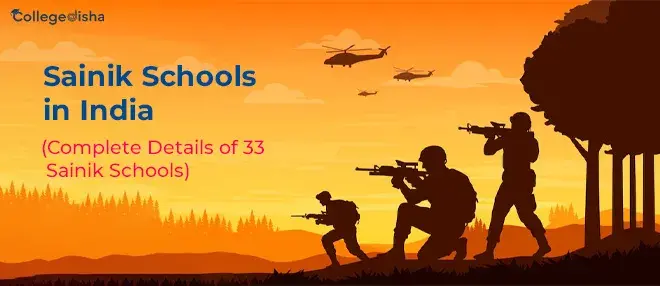 List of Sainik Schools in India - Complete Details of 33 Sainik Schools