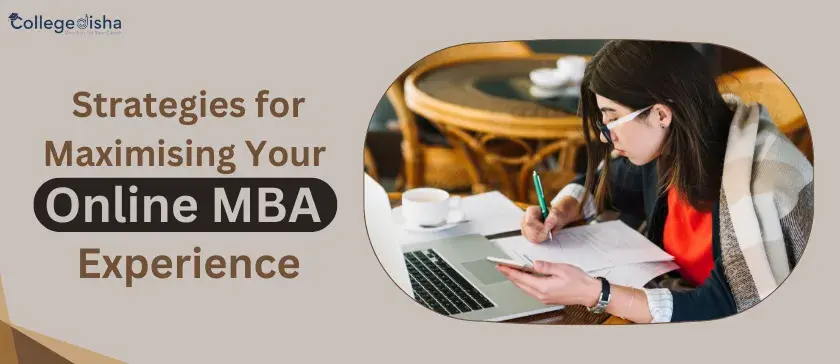 Strategies for Maximising Your Online MBA Experience