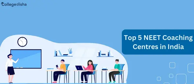 Top 5 NEET Coaching Centres in India