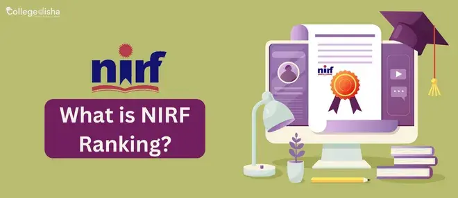 What is NIRF Ranking? - Explore Methodology And Parameter