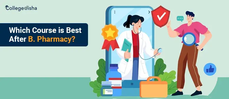 Which Course is Best After B.Pharmacy?