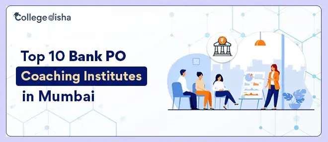 Top 10 Bank PO Coaching Institutes in Mumbai