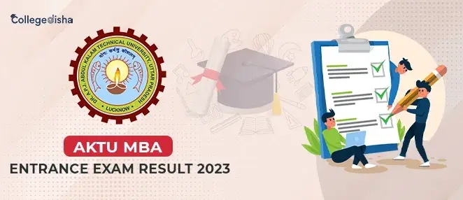 AKTU MBA Entrance Exam Result 2024 - Check AKTU MBA Entrance Result, Cut off, and  Counseling Date
