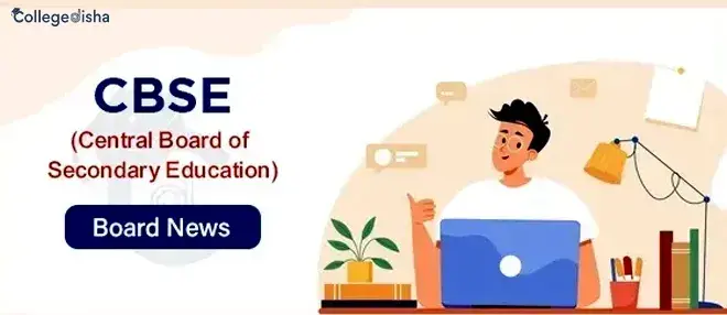 CBSE Board News 2024 - Get Latest update about CBSE Notification, Exam Dates, Admit Card and Result.