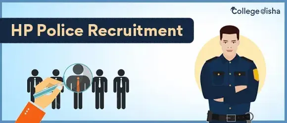 HP Police Recruitment 2024 - Check Application Form, Eligibility Criteria, Age & Salary