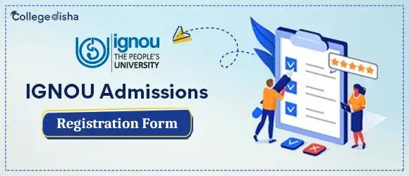IGNOU Admissions Registration Form 2023 - Online Apply IGNOU Application Form
