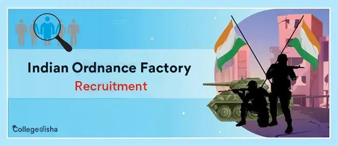 Indian Ordnance Factory Recruitment 2024 (1704 Vacancy) |  Apply Online