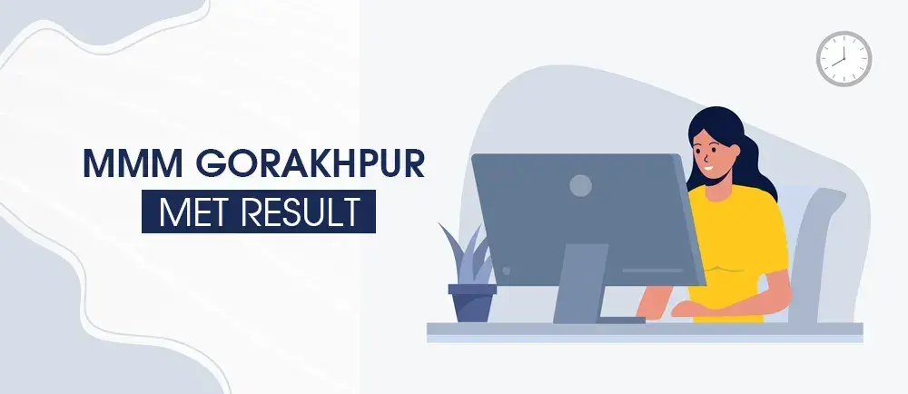 MMM Gorakhpur MET Result 2024 - Check Here Merit List