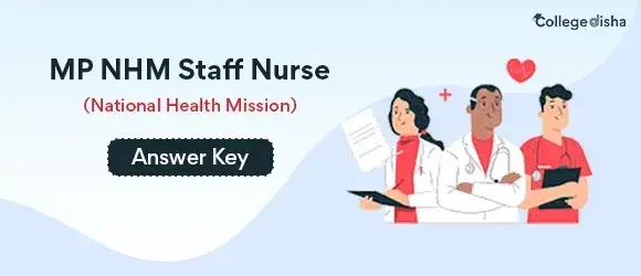 MP NHM Staff Nurse Answer Key 2024 - MP NHM ANM Answer Key  and Cutoff