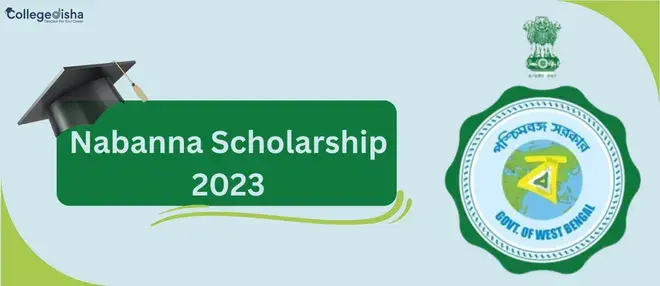 Nabanna Scholarship 2024: Last Date, Eligibility, Apply, Rewards
