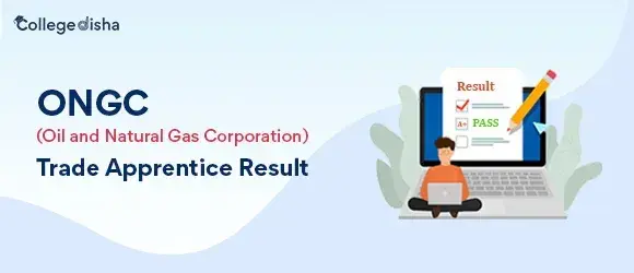 ONGC Trade Apprentice Result 2024 - ONGC Apprentices Merit List 2024
