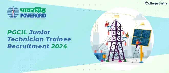 Power Grid Corporation of India Limited PGCIL Junior Technician Trainee (Electrician) 2024 Apply Online for 203 Post