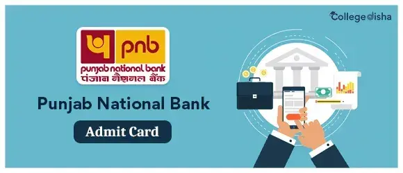 Punjab National Bank Admit Card 2024 - Download PNB Admit Card 2024