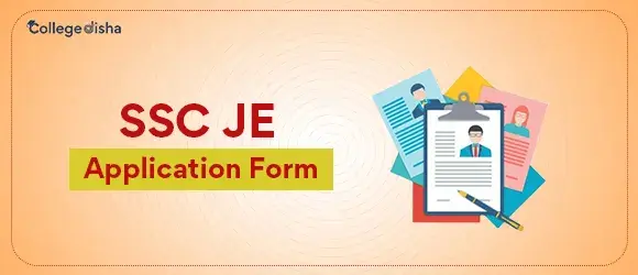SSC JE Application Form 2024 - Online Apply SSC JE Registration Form