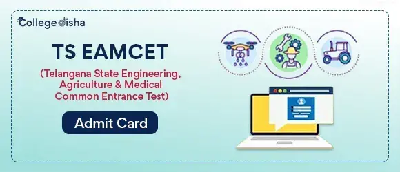 TS EAMCET Admit Card 2024 - Download TS EAMCET Hall Ticket & Admit Card 2024