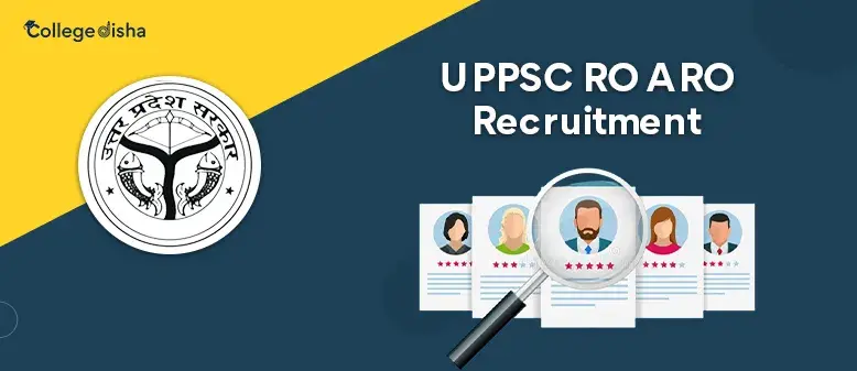 UPPSC RO ARO Recruitment 2024 - Check Notification, Vacancy, News