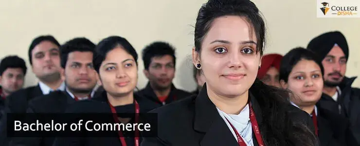 Bachelor of Commerce (B.Com) Course - Check BCom Course Fees, Duration, Admission, Colleges, Syllabus, Job & Salary 2022