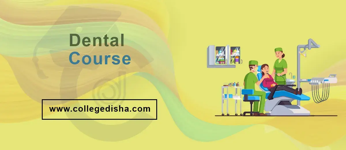 List of Dental Courses in India - Check Dental Courses After 12th, Online, Eligibility, Fees 2022