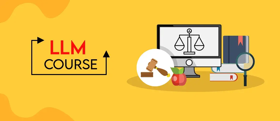 LLM Course - Masters of Law - Check Course Fees, Duration, Syllabus, Colleges, Career & Scope 2022
