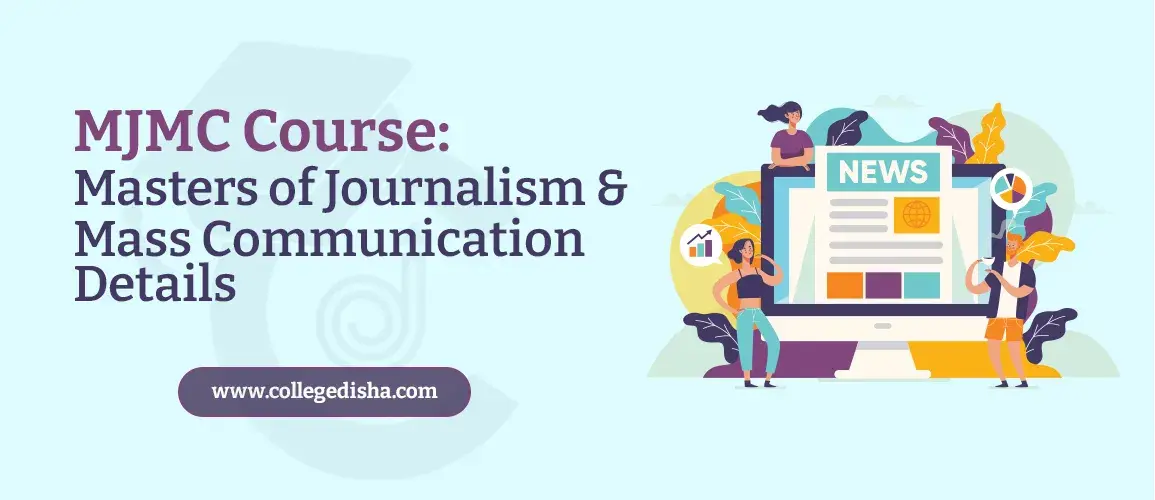 MJMC Course: Masters of Journalism and Mass Communication Details 2022