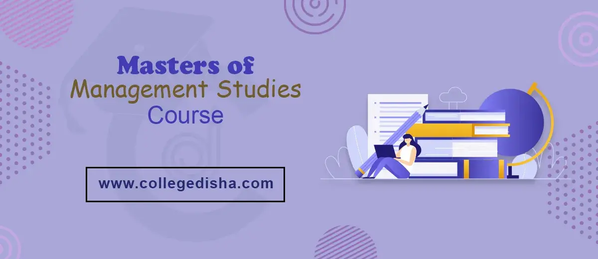 Details of MMS Course: Admission, Fees, Duration, Colleges, Syllabus, Career & Job 2022
