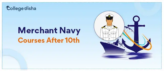 Merchant Navy Courses After 10th 2024
