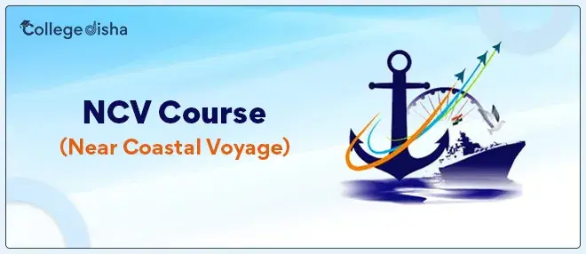 NCV Course, Admission, Fees, Duration, Scope, Syllabus, Colleges, Job 2023