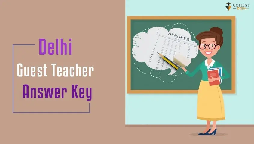 Delhi Guest Teacher Answer key 2023 - Delhi TGT, PGT, PRT Answer Key 2023 - Pdf Download